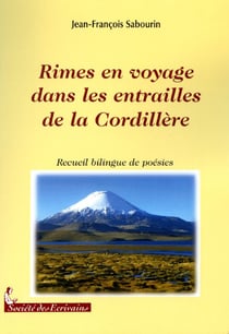 Rimes en voyage dans les entrailles de la cordillère