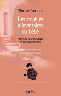 Les troubles alimentaires du bébé - approche psychanalytique et développementale
