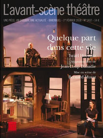 Revue L'Avant-scène théâtre n.1437 : quelque part dans cette vie