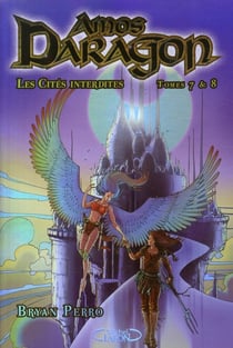 Amos daragon - tomes 7 et 8 les cites interdites