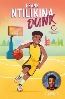 Dunk Tome 1 : les premiers dribbles