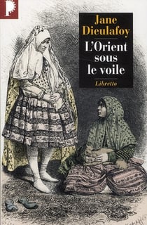 L'orient sous le voile