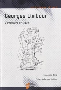 Georges Limbour - l'aventure critique