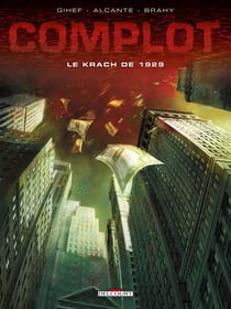 Complot - le krach de 1929