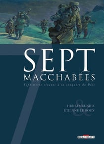 Sept macchabées - sept morts-vivants à la conquête du Pôle