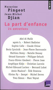 La part d'enfance - 24 entretiens