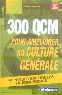 300 qcm pour améliorer sa culture générale