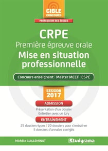 CRPE - première épreuve orale - mise en situation professionnelle - concours enseignant, master MEEF, ESPE (session 2017)
