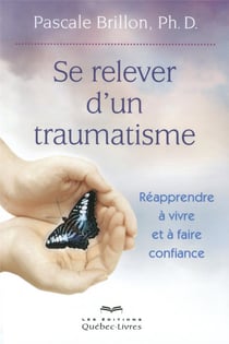 Se Relever D'Un Traumatisme