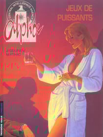 Alpha Tome 8 : jeux de puissants