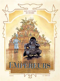 Dans les cuisines de l'Histoire Tome 4 : à la table des empereurs