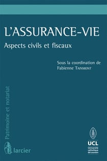 L'assurance-vie - aspects civils et fiscaux