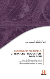 Carrefours culturels : littérature, traduction, didactique