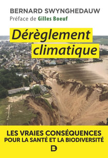 Dérèglement climatique : les vraies conséquences sur la santé et la biodiversité