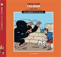 Les coulisses d'une oeuvre Tome 7 : L'île noire