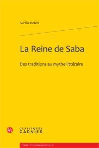 La reine de Saba - des traditions au mythe littéraire