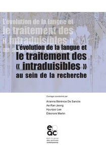 L'évolution des langues et le traitement des  intraduisibles au sein de la recherche