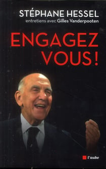Engagez-vous ! entretiens avec gilles vanderpooten