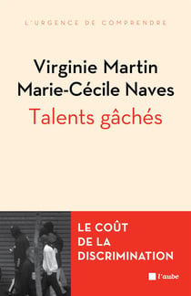 Talents gachés - le coût de la discrimination