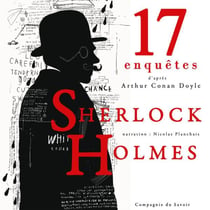17 enquêtes de Sherlock Holmes
