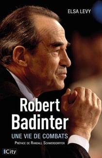 Robert Badinter : Une vie de combats