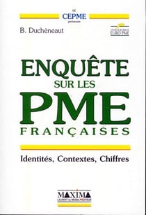 Enquête sur les PME françaises - identités, contextes, chiffres
