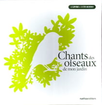 Chants des oiseaux de mon jardin - coffret
