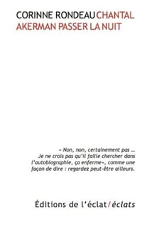 Chantal Akerman, passer la nuit