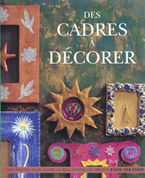 Des cadres a decorer