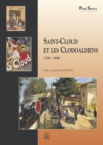 Saint-Cloud et les clodoaldiens 1789 - 1946