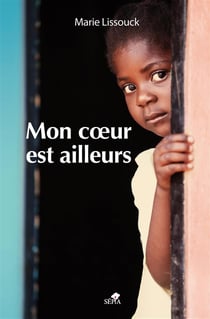 Mon coeur est ailleurs