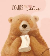 L'ours très très câlin