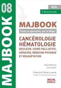 Majbook Tome 8 : cancérologie, hématologie, douleur, soins palliatifs, MPR