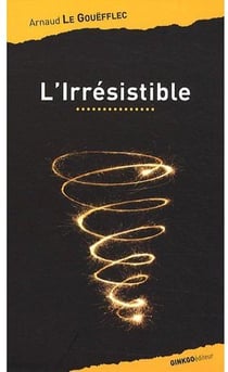 L'irrésistible