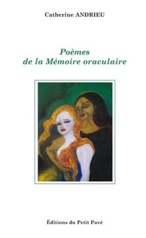 Poèmes de la memoire oraculaire
