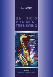 Un trio vraiment tres swing