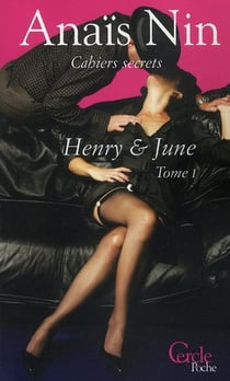Henry et June Tome 1