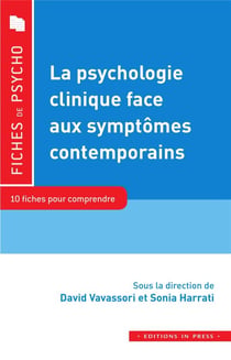 La psychologie clinique face aux symptomes contemporains