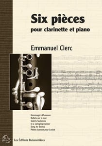 Six pièces pour clarinettes & piano