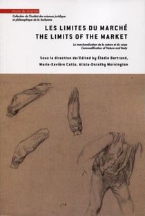 Les limites du marché - la marchandisation de la nature et du corps