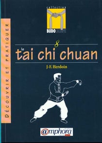 Decouvrir le tai chi chuan