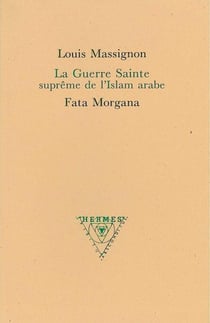 La Guerre Sainte suprême de l'Islam arabe