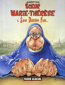 Soeur Marie-Thérèse Tome 5 : sans diocèse fixe...