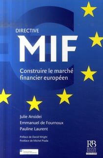 Directive mif. construire le marche europeen