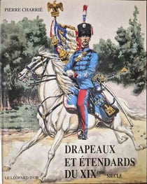 Drapeaux et étendards du XIXe siècle (1814-1880)