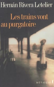 Les trains vont au purgatoire