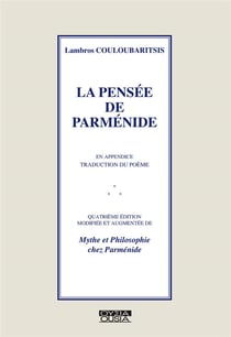 La pensée de Parménide (4e édition)