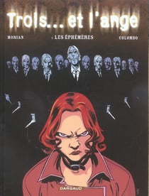 Trois et l'ange t.1 - les éphémères