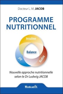 Programme nutritionnel : Nouvelle approche nutritionnelle selon le dr. Jacob