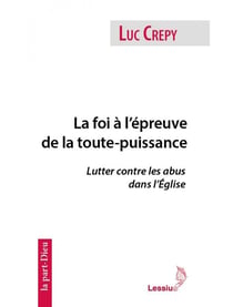 La foi à l'épreuve de la toute-puissance - lutter contre les abus dans l'Église